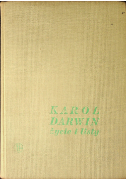 Karol Darwin życie i listy