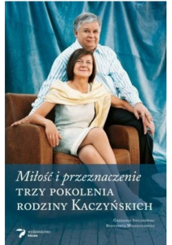 Miłość i przeznaczenie Trzy pokolenia rodziny