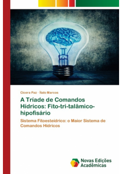A Tríade de Comandos Hídricos