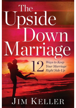 The Upside Down Marriage