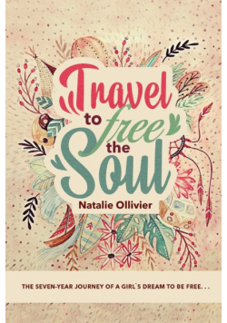 Travel to Free the Soul