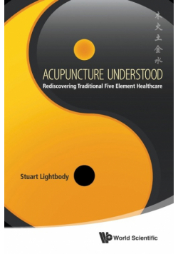 Acupuncture Understood