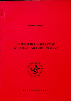 Symbolika kwiatów w poezji młodej Polski