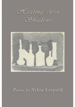 Healing With Shadows