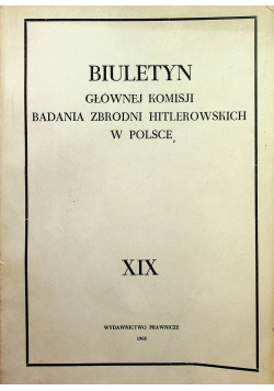 Biuletyn Głównej Komisji Badania Zbrodni Hitlerowskiej w Polsce