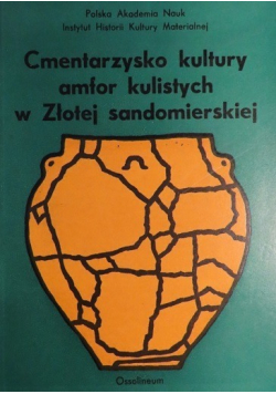 Cmentarzysko kultury amfor kulistych w Złotej sandomierskiej