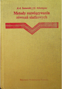 Metody rozwiązywania równań siatkowych