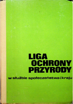 Liga ochrony przyrody w służbie społeczeństwa i kraju