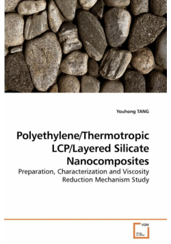 Polyethylene/Thermotropic LCP/Layered             Silicate Nanocomposites