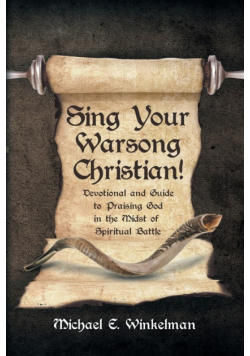 Sing Your Warsong, Christian!