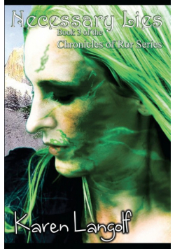 Chronicles of Ror Necessary Lies