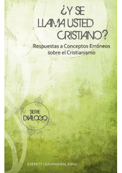 ¿Y Se Llama Usted Cristiano?