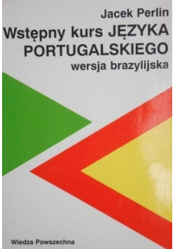 Wstępny kurs języka portugalskiego wersja brazylijska