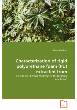 Characterization of rigid polyurethane foam (PU) extracted from