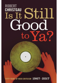 Is It Still Good to Ya?