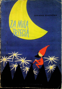 Za milą trzecią