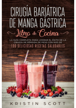 Cirugía Bariátrica de Manga Gástrica - Libro de Cocina