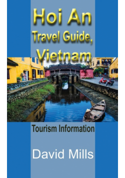 Hoi An Travel Guide, Vietnam
