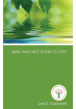 Man Was Not Born to Cry