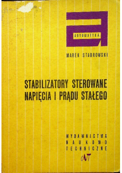Stabilizatory sterowane napięcia i prądu stałego