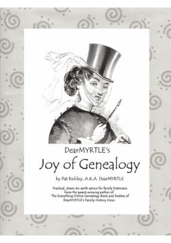 DearMYRTLE's Joy of Genealogy
