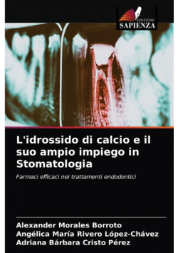 L'idrossido di calcio e il suo ampio impiego in Stomatologia
