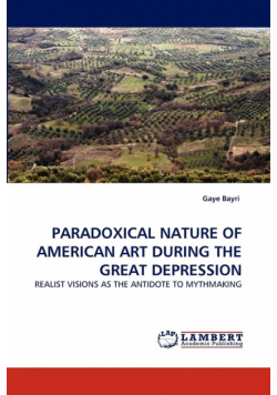 Paradoxical Nature of American Art During the Great Depression