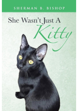 She Wasn't Just A Kitty