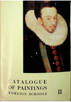 Catalogue of paintings foreign schools tom II