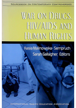 War on Drugs HIV AIDS and Human Rights