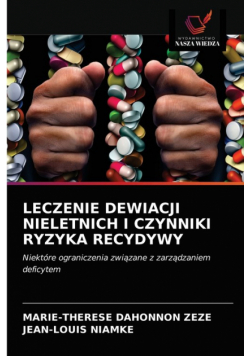Leczenie Dewiacji Nieletnich I Czynniki Ryzyka Recydywy
