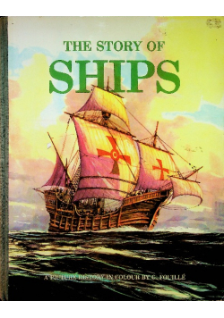 The Story Of Ships