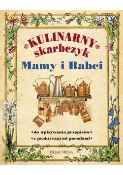 Kulinarny skarbczyk mamy i babci