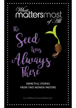 The Seed Was Always There