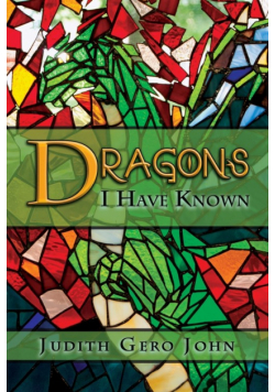 Dragons I Have Known