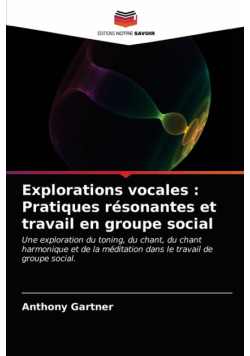 Explorations vocales