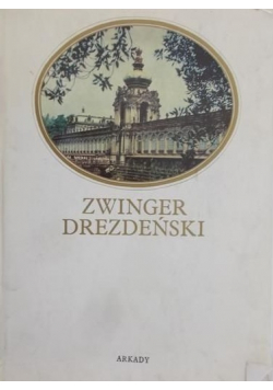 Zwinger Drezdeński