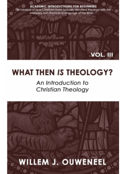What then Is Theology?