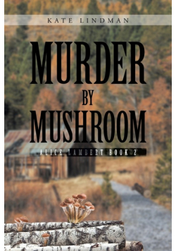 Murder by Mushroom