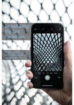 Introducing Vigilant Audiences