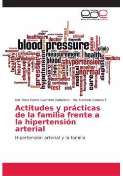 Actitudes y prácticas de la familia frente a la hipertensión arterial