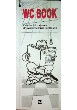 WC BOOK Książka klozetowa do rozweselenia i refleksji