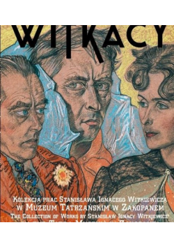 Witkacy Kolekcja prac Stanisława Ignacego Witkiewicza nowa