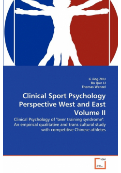 Clinical Sport Psychology Perspective West and East Volume II