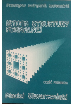 Istota struktury formalnej Część 1