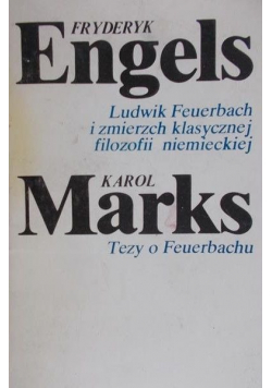 Ludwik Feuerbach i zmierzch klasycznej filozofii niemieckiej
