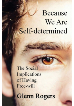 Because We Are Self-determined