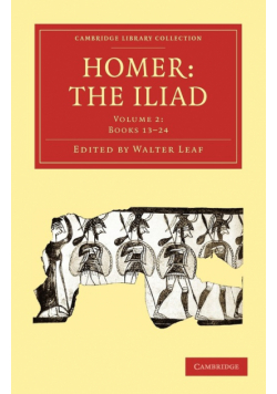 Homer, the Iliad - Volume 2