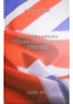 Europejska polityka Williama Pitta Młodszego autograf autora