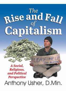 The Rise and Fall of Capitalism